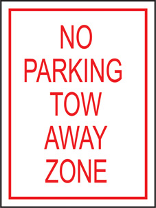 SAFETY SIGN (SAV) | No Parking Tow Away Zone